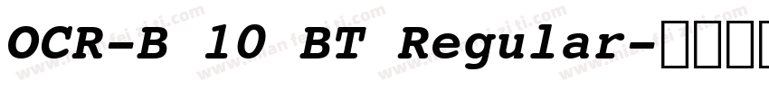 OCR-B 10 BT Regular字体转换